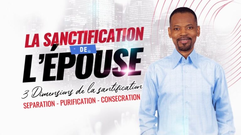 LES 3 DIMENSIONS DE LA SANCTIFICATION