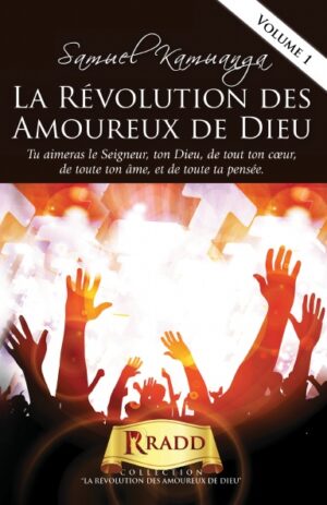 La Révolution des Amoureux de Dieu